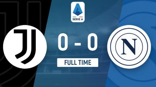 意甲-尤文0-0闷平那不勒斯，连续三轮联赛未进球